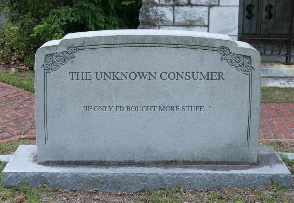 Tombstone of The Unknown Consumer