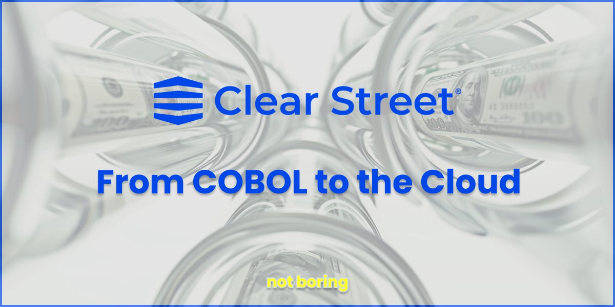 Thumbnail of Clear Street: From COBOL to the Cloud