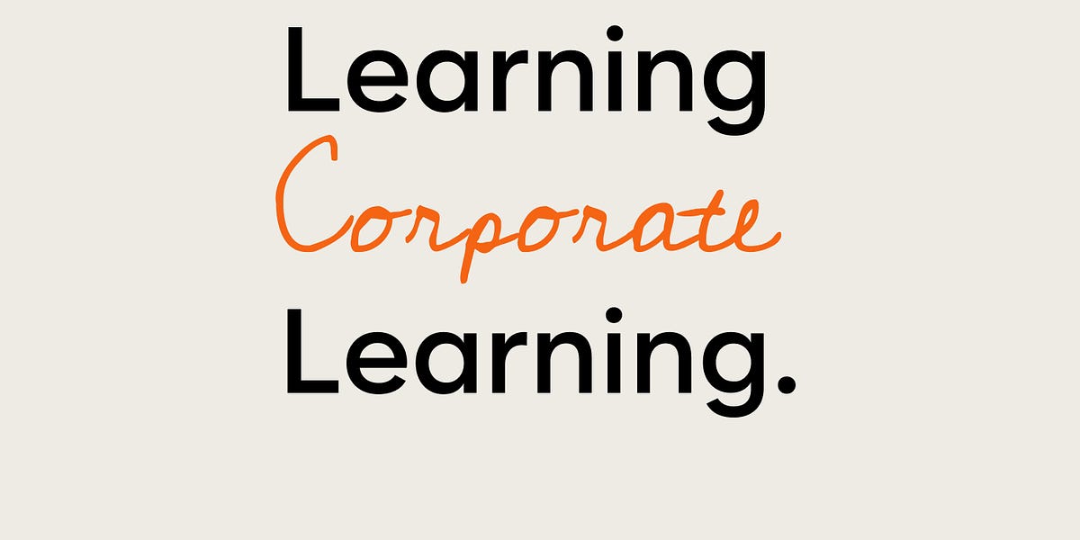 Thumbnail of Learning Corporate Learning 🏢 Newsletter #70