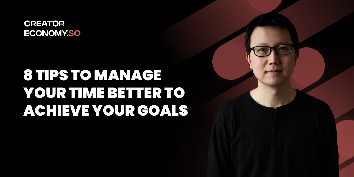 Thumbnail of 8 Tips to Manage Your Time Better to Achieve Your Goals in 2024