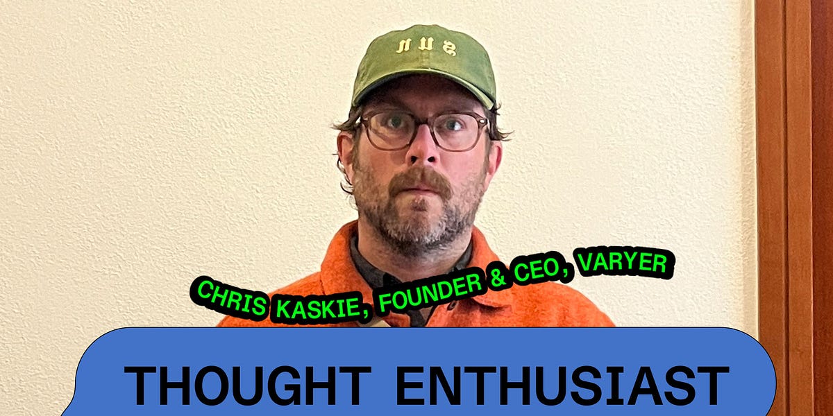 Thumbnail of Chris Kaskie, Varyer
