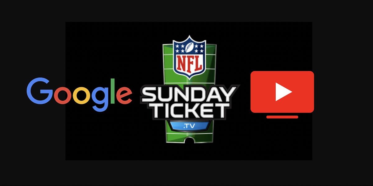 Is Betting $14 Billion On Reviving NFL Sunday Ticket