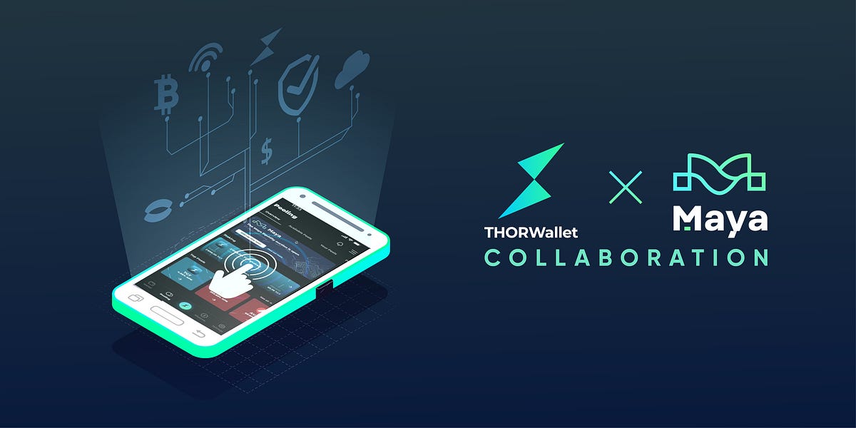 THORWallet DEX & Maya Protocol Collaboration Announcement