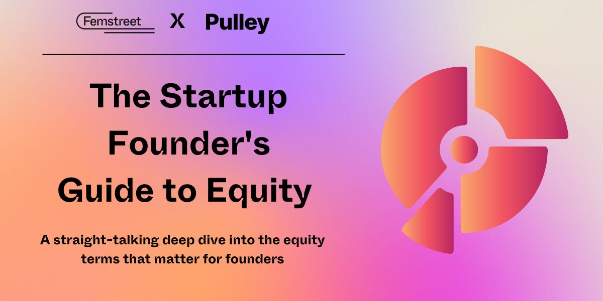 Thumbnail of Keeping your slice of the pie - The Startup Founder's Guide to Equity - Part II