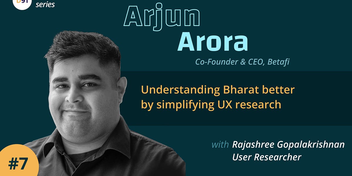 D91 Labs Idea Series Podcast - In conversation with Arjun Arora