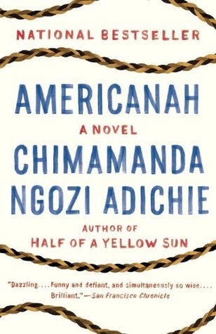 Penetrar perdón Capilares Review: Americanah, by Chimamanda Ngozi Adichie