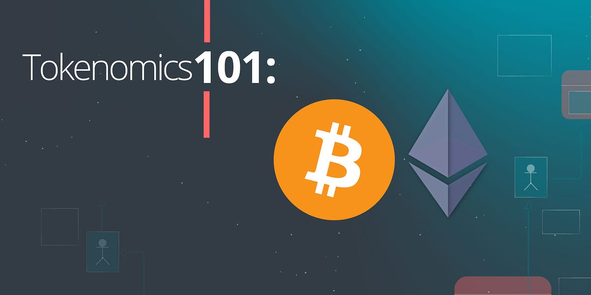 Thumbnail of Tokenomics 101: Bitcoin & Ethereum