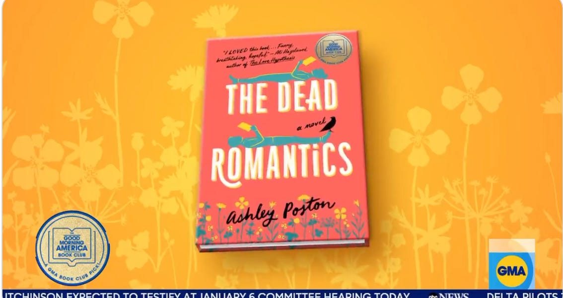 The Dead Romantics: A GMA Book Club Pick by Poston, Ashley