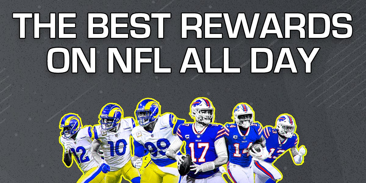 The Best Rewards on NFL ALL DAY 