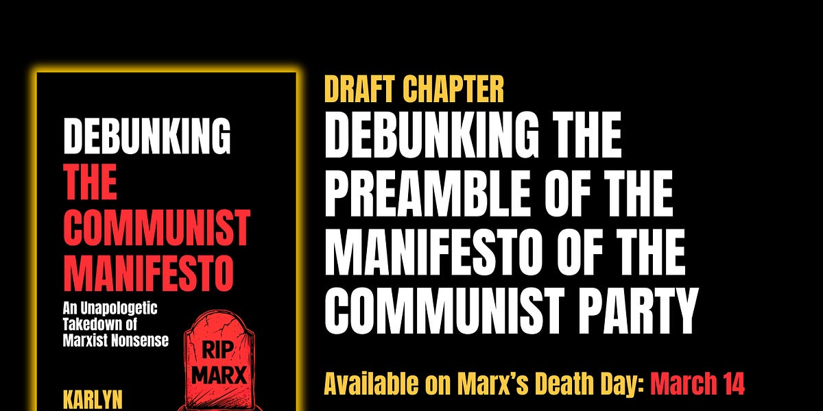 Debunking the Preamble of the Manifesto of the Communist Party