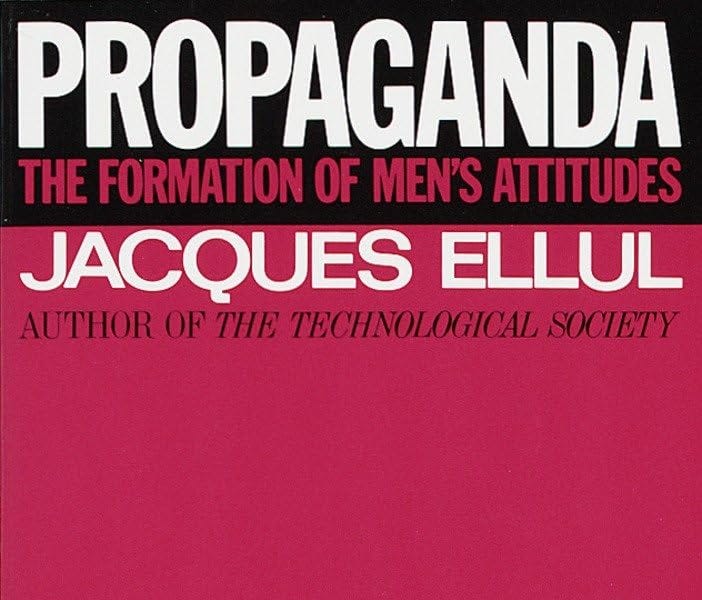 Jacques Ellul Propaganda