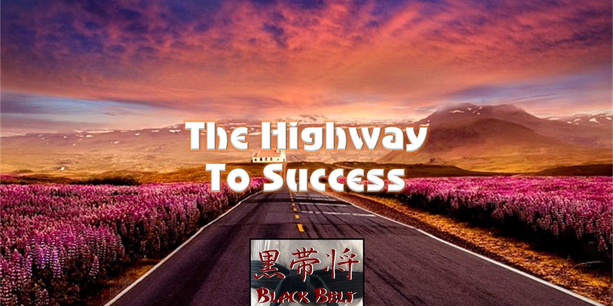The Highway to Success