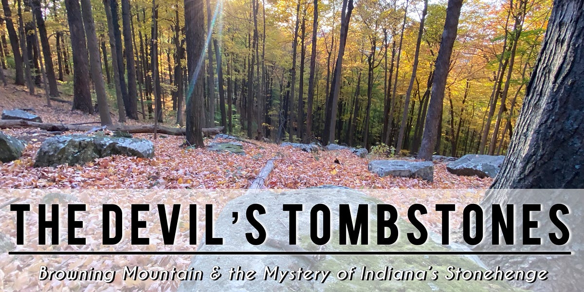 The Devil’s Tombstones Browning Hill Indiana’s Stonehenge