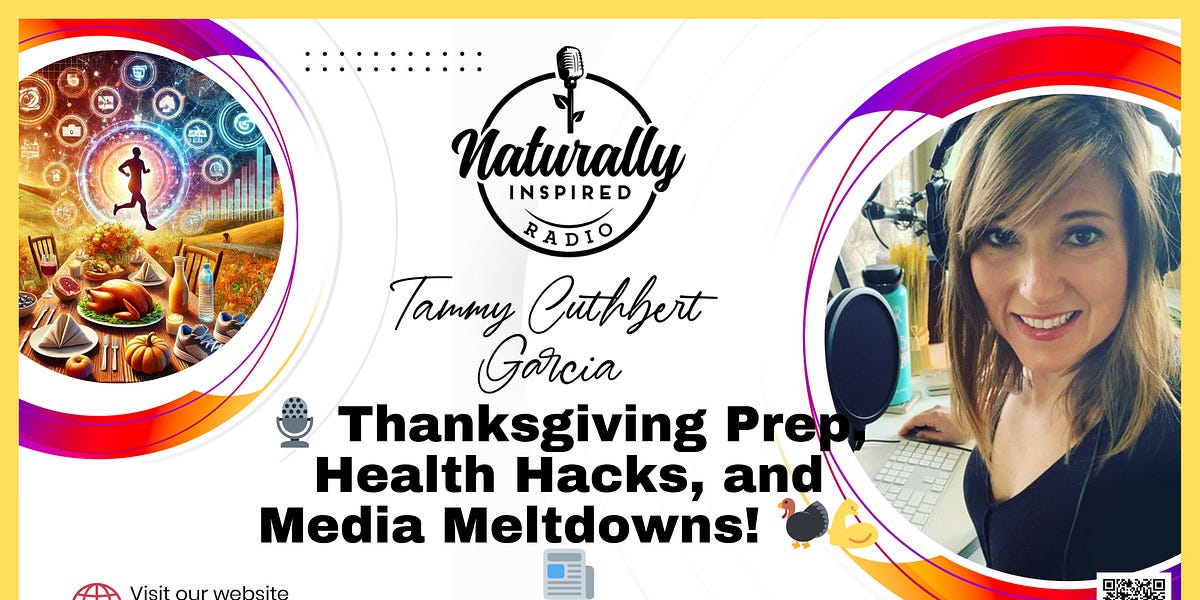 🎙️ Thanksgiving Prep, Health Hacks, and Media Meltdowns! 🦃💪📰