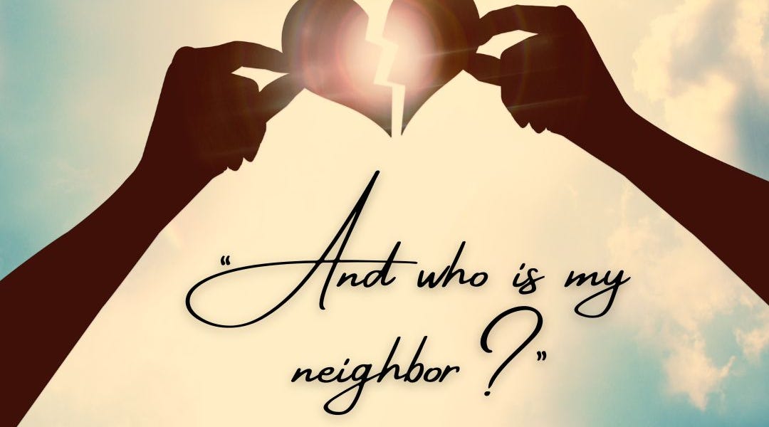 Who Is My Neighbor By Emily Phoenix Emily s Substack who-is-my-neighbor-by-emily-phoenix-emily-s-substack