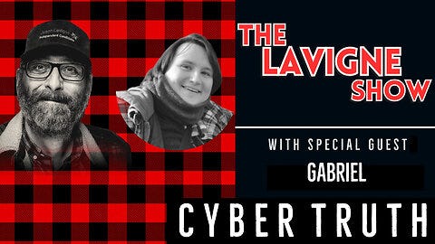 Cyber Truth with Jason Lavigne
