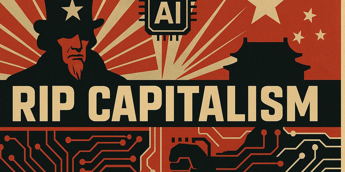 RIP: Capitalism, this is an Era of Technology Protectionism