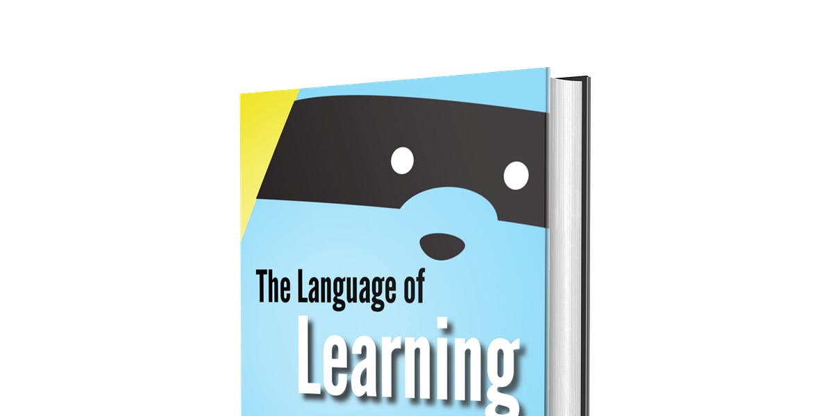 The Language of Learning by Scott Abel