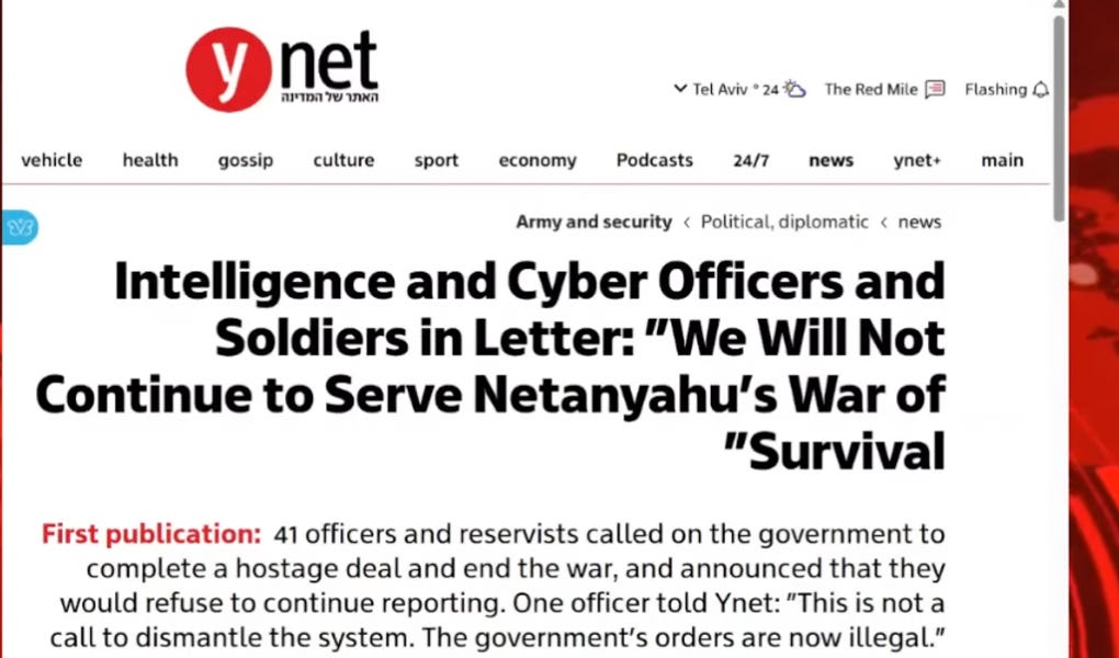 "Gray Refusal:" 41 Israeli Intelligence and Cyber Officers Pen Letter Widely Published In Israeli Media Stating The Government's Orders Are "Now Illegal," And Have Lost "Public And Moral Legitimacy."