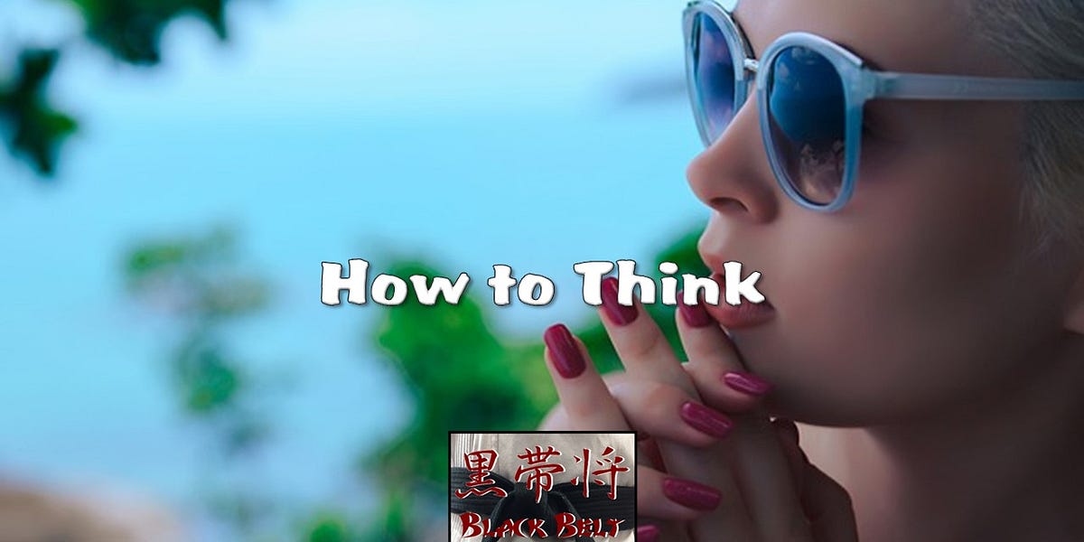 How to Think