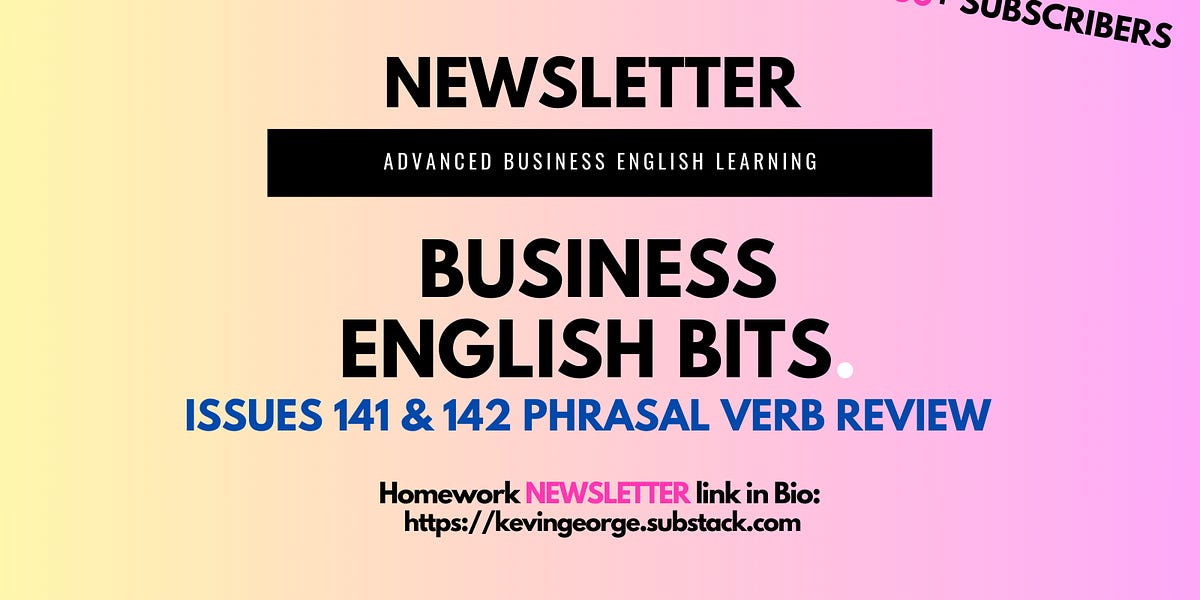 Business English Bits Phrasal Verb Review