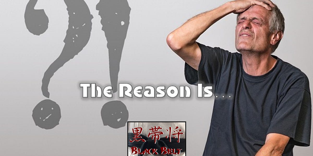 The Reason Is...