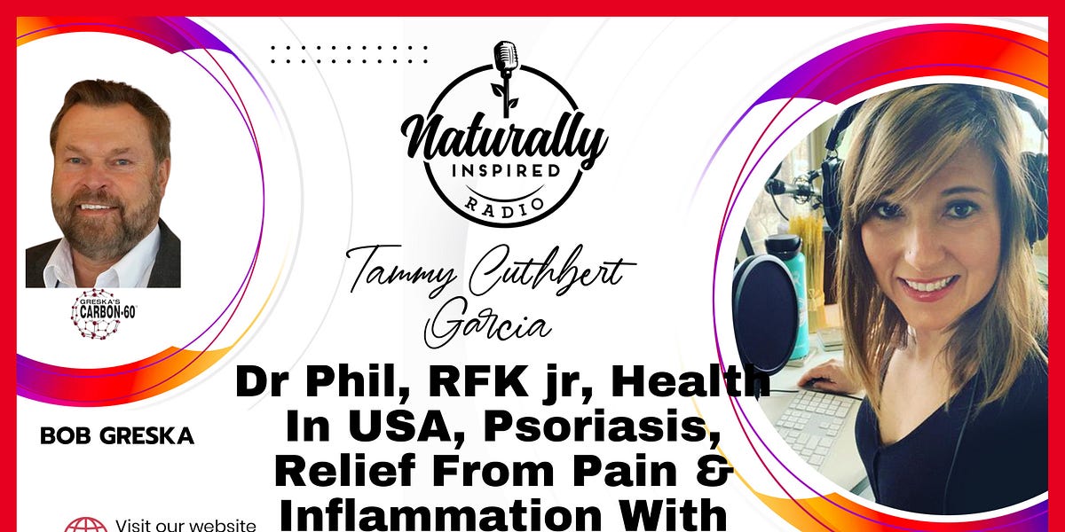 Dr Phil, RFK jr, Health In USA 🇺🇸, Psoriasis, Relief 🤗 From Pain & Inflammation With C60