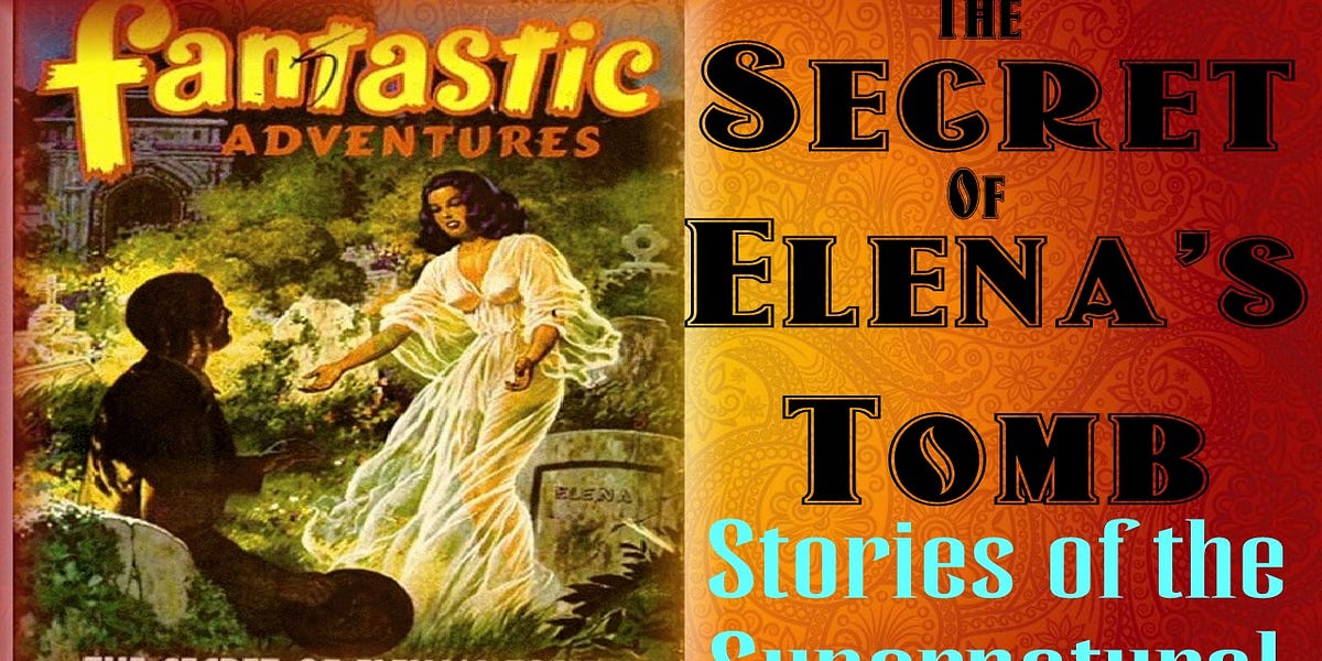 Secret of Elena's Tomb | The Black Wedding | Stories of the Supernatural