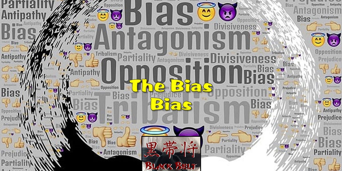 The Bias Bias