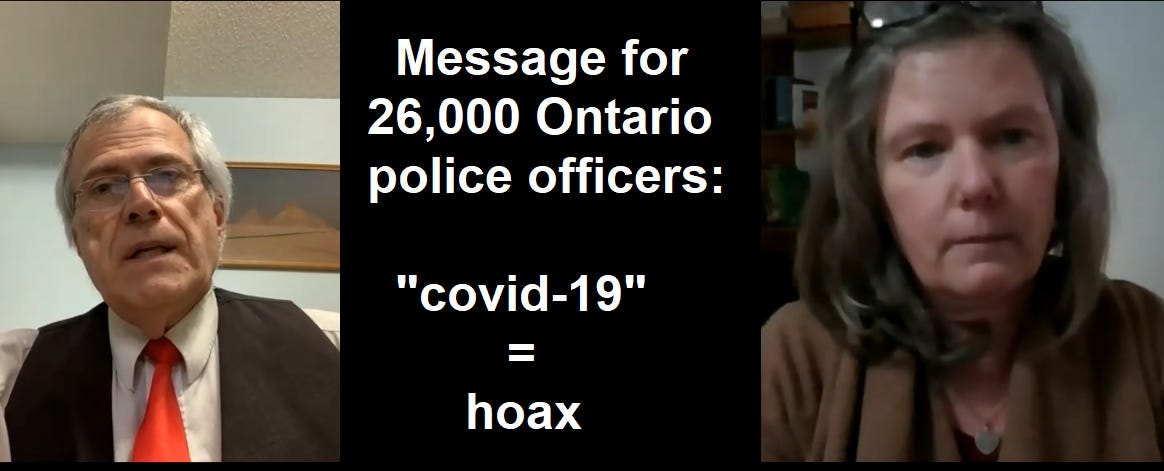 Message for 26,000 Ontario police officers: covid-19 = "hoax"