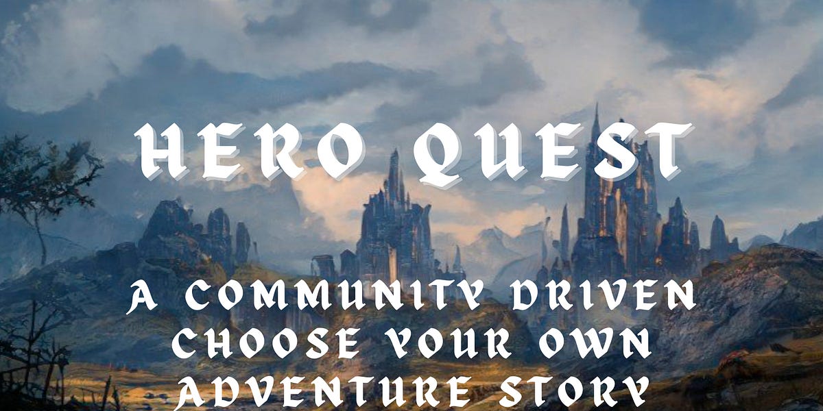 Hero Quest, episode five by Maximilian P Siddell