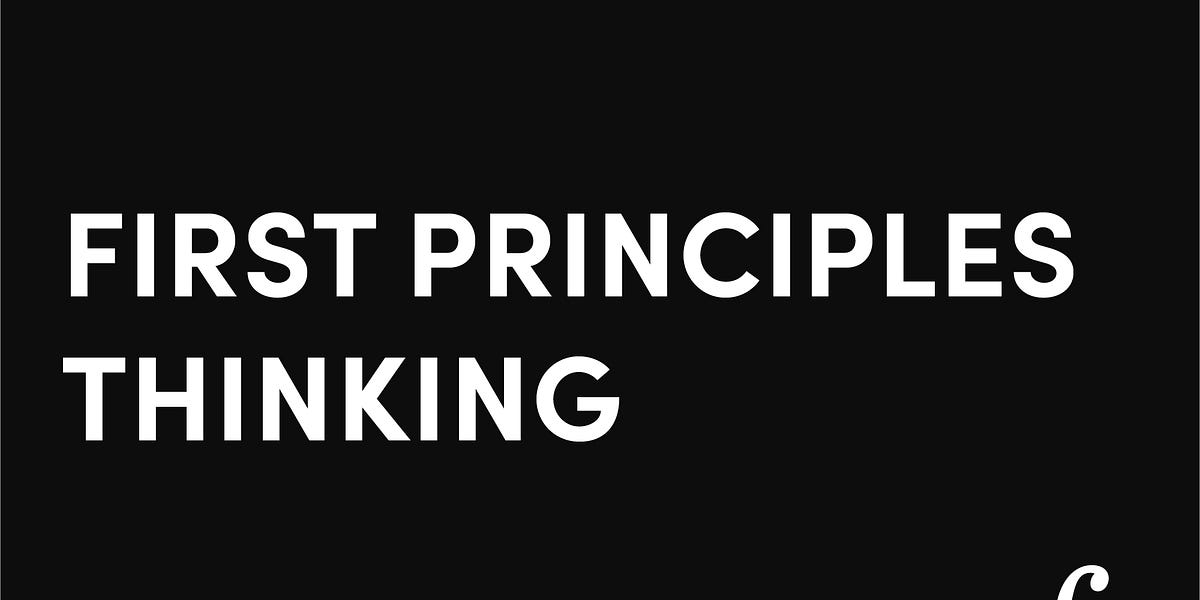 First Principles: The Building Blocks of True Knowledge