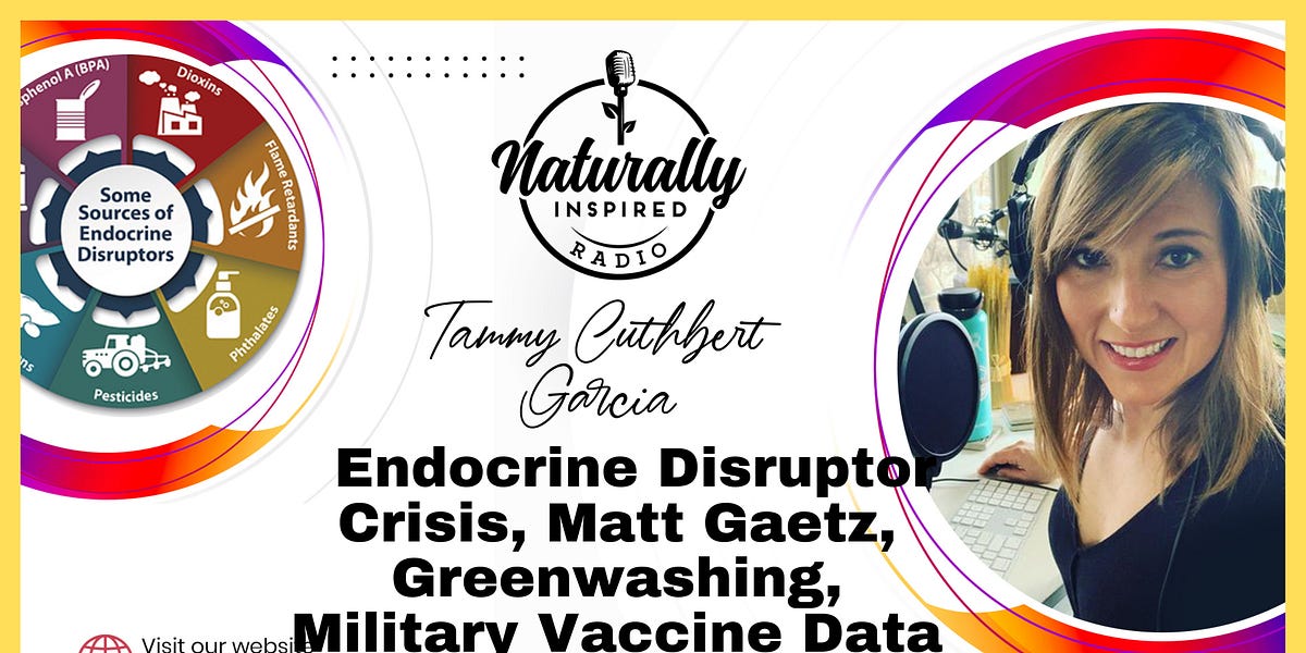 Endocrine Disruptor Crisis 🚨, Matt Gaetz 🇺🇸, Greenwashing 🧪, Military Vaccine Data 💉