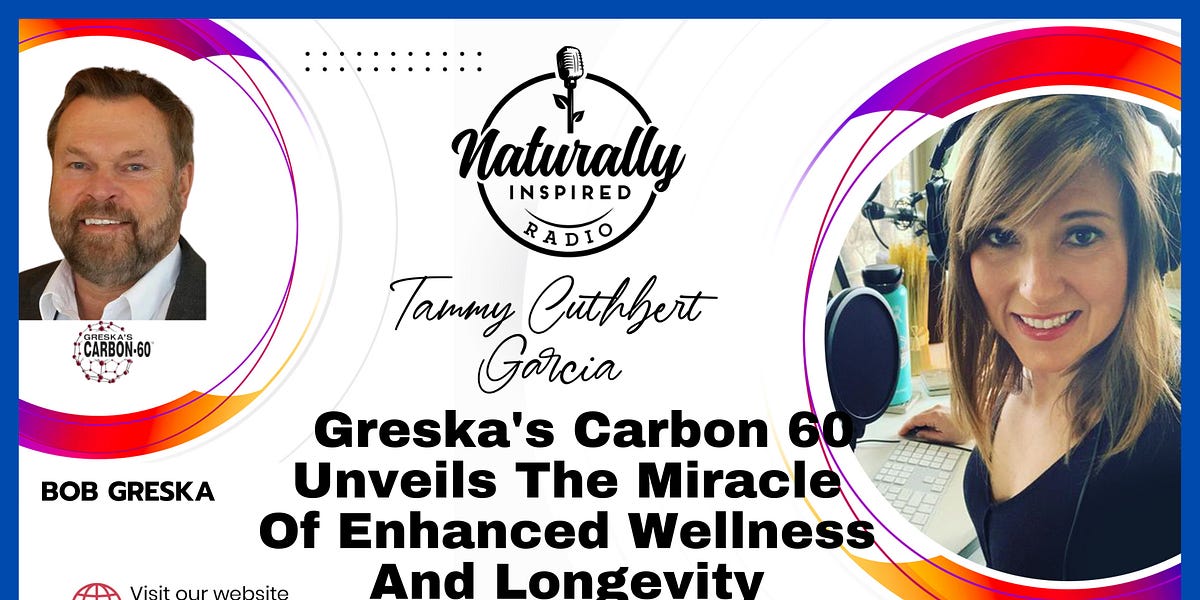 Greska's Carbon 60 😁 Unveils The Miracle ❤️ Of Enhanced Wellness 🧘 And Longevity 🏃‍♂️‍➡️