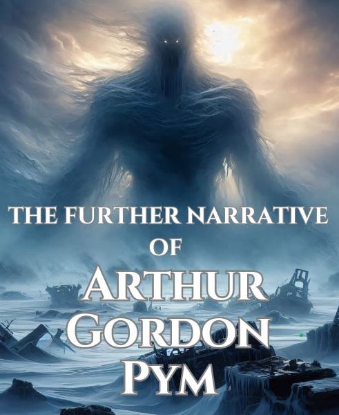 A New Review for The Further Narrative of Arthur Gordon Pym