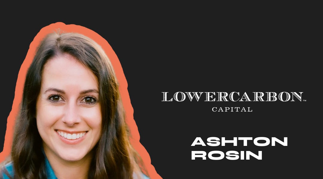 Fundraising tips for GPs with Ashton Rosin of Lowercarbon Capital