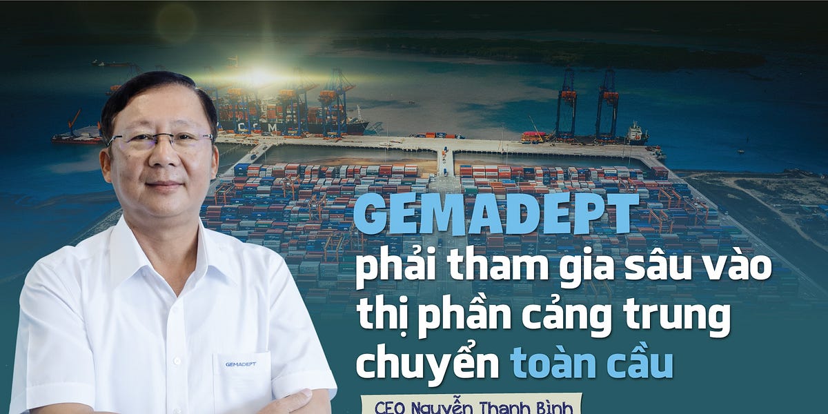 Câu chuyện đầu tư của CTCP Gemadept (GMD)