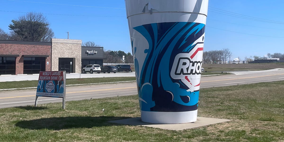 Cape Girardeau, MO - World's Largest Fountain Drink Cup