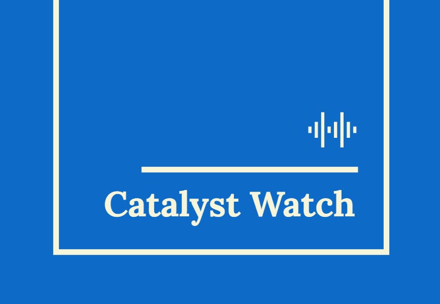 Catalyst Watch (8/8/2024) A Capital Research