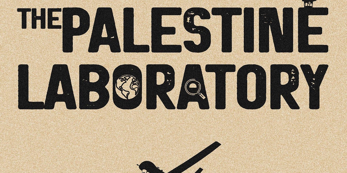 The Palestine Laboratory Podcast Episode 1 StartUp Nation