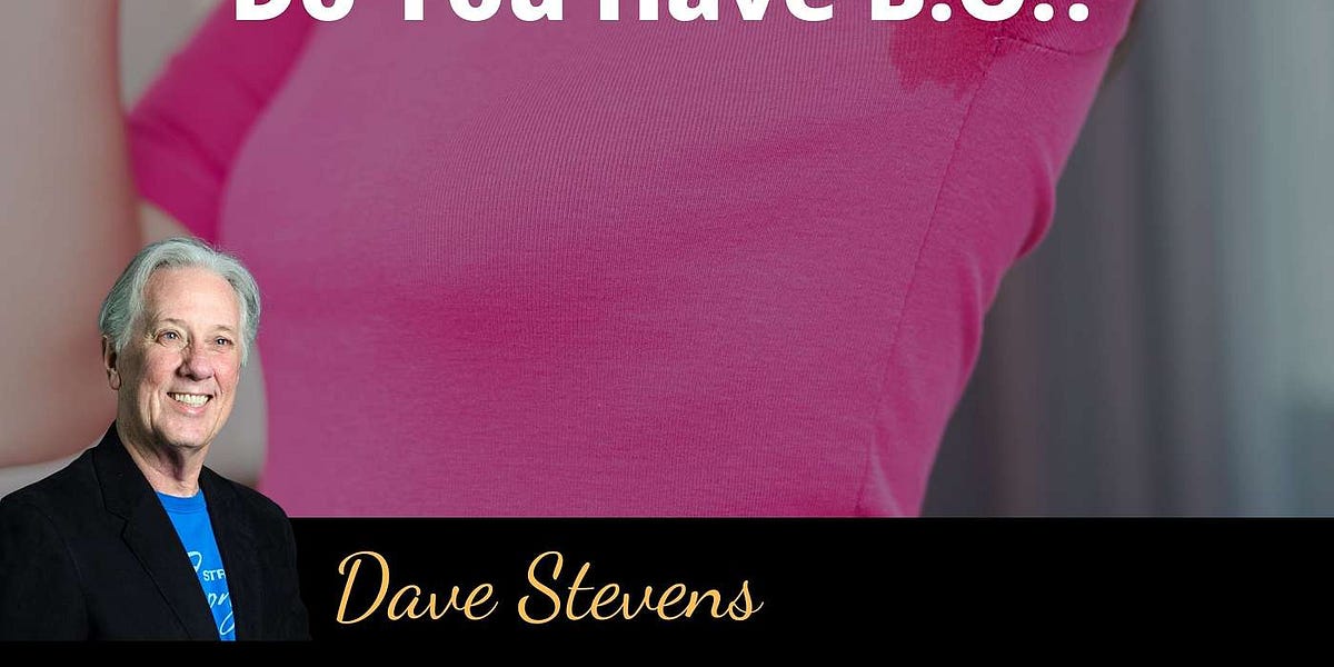 Do You Have B.O.? by Dave Stevens The 5 Club