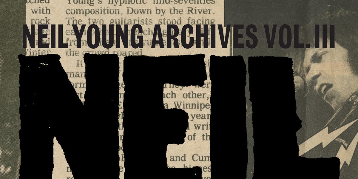 Neil Young Archives, Vol. III: 1976-1987: Journeys Through The Past