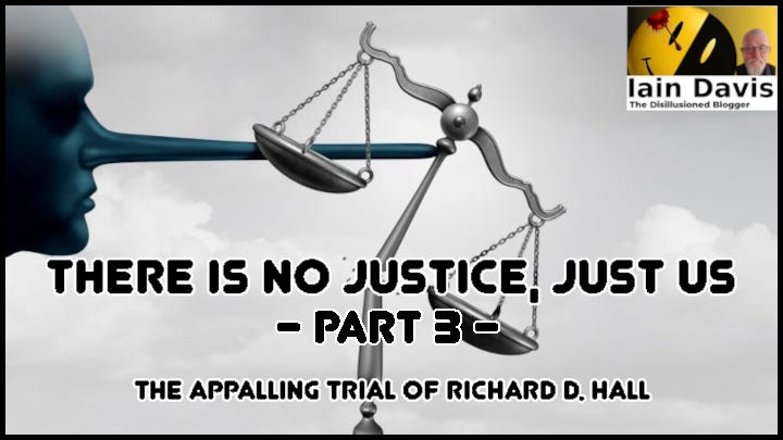 There is no justice, just us - Part 3 - Iain Davis Substack
