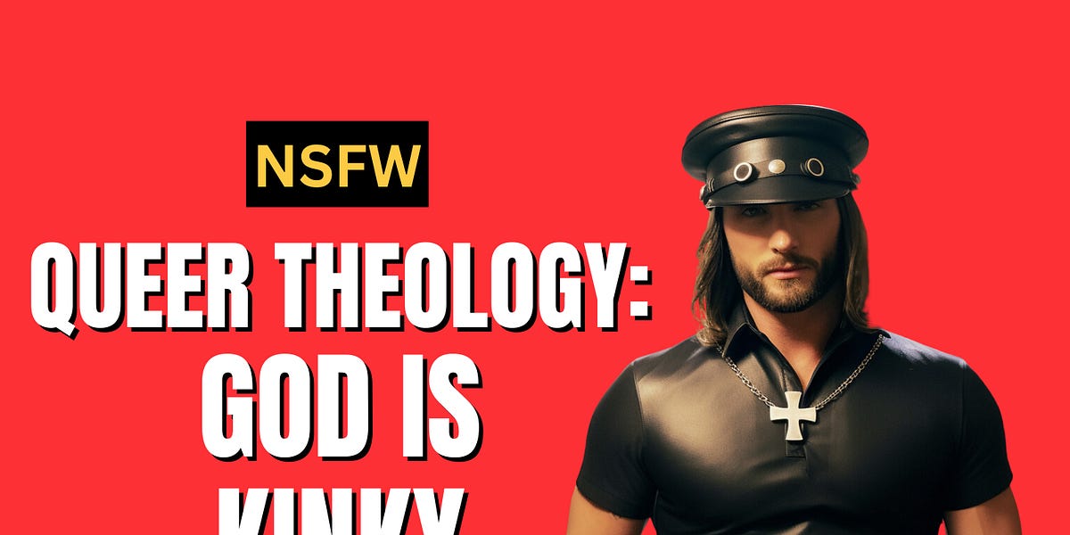 Queer Theology: Have some BDSM kink with your God