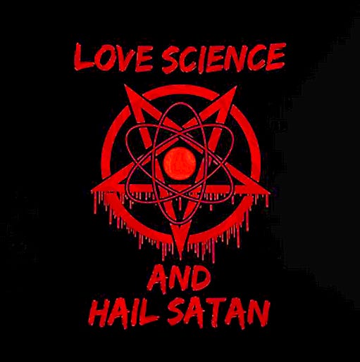 THE DEADLY CONSEQUENCES OF SATANIC SCIENCE 