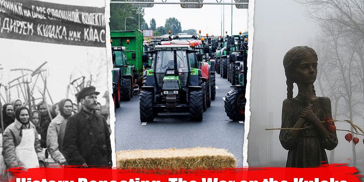 History Repeating: The War on the Kulaks