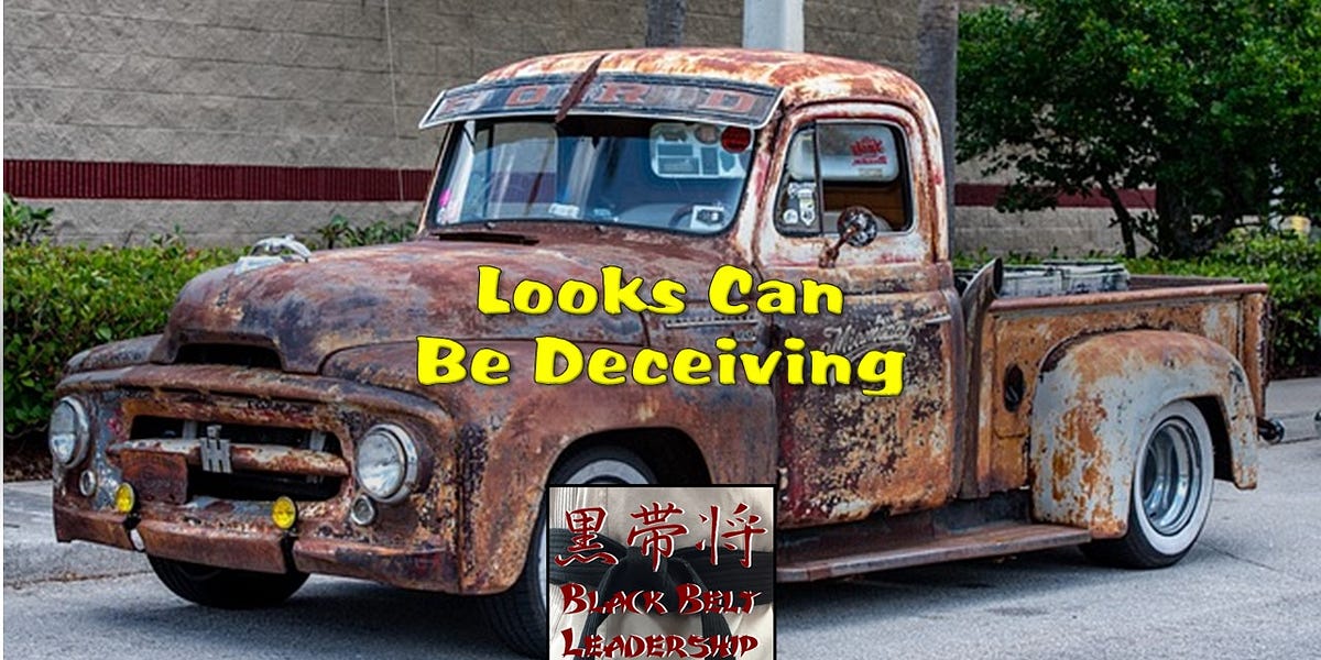 Looks Can Be Deceiving