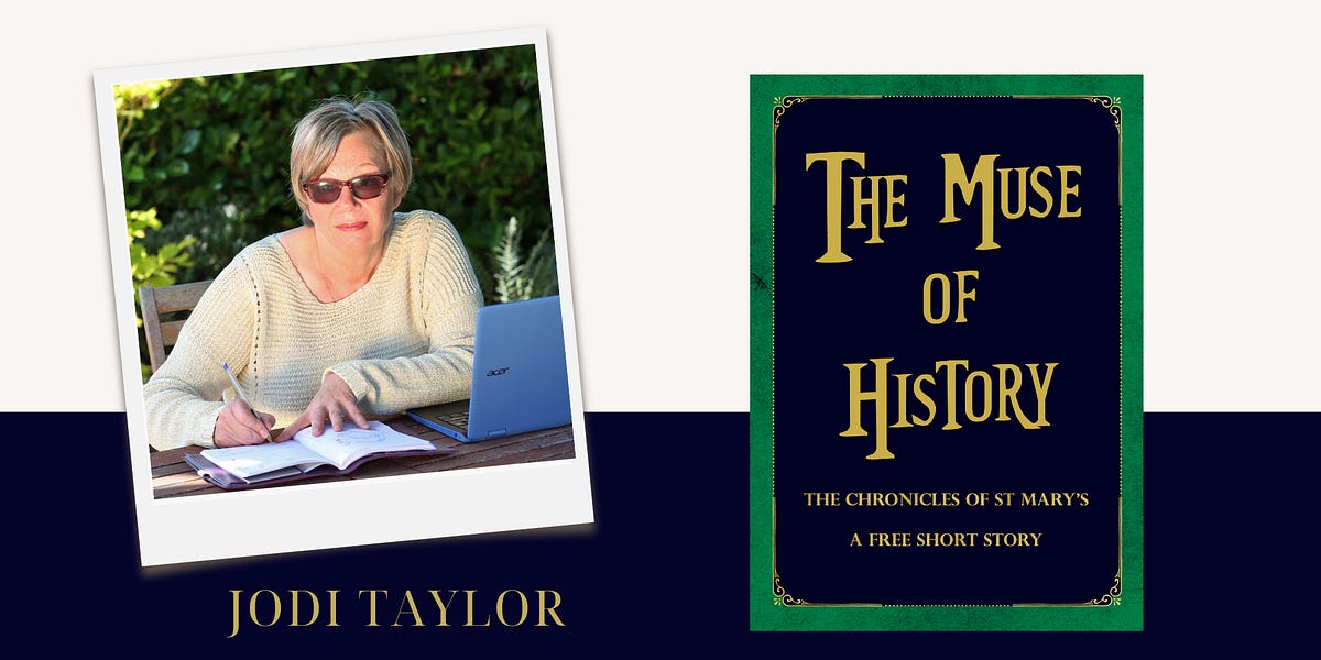 THE MUSE OF HISTORY Jodi Taylor Books