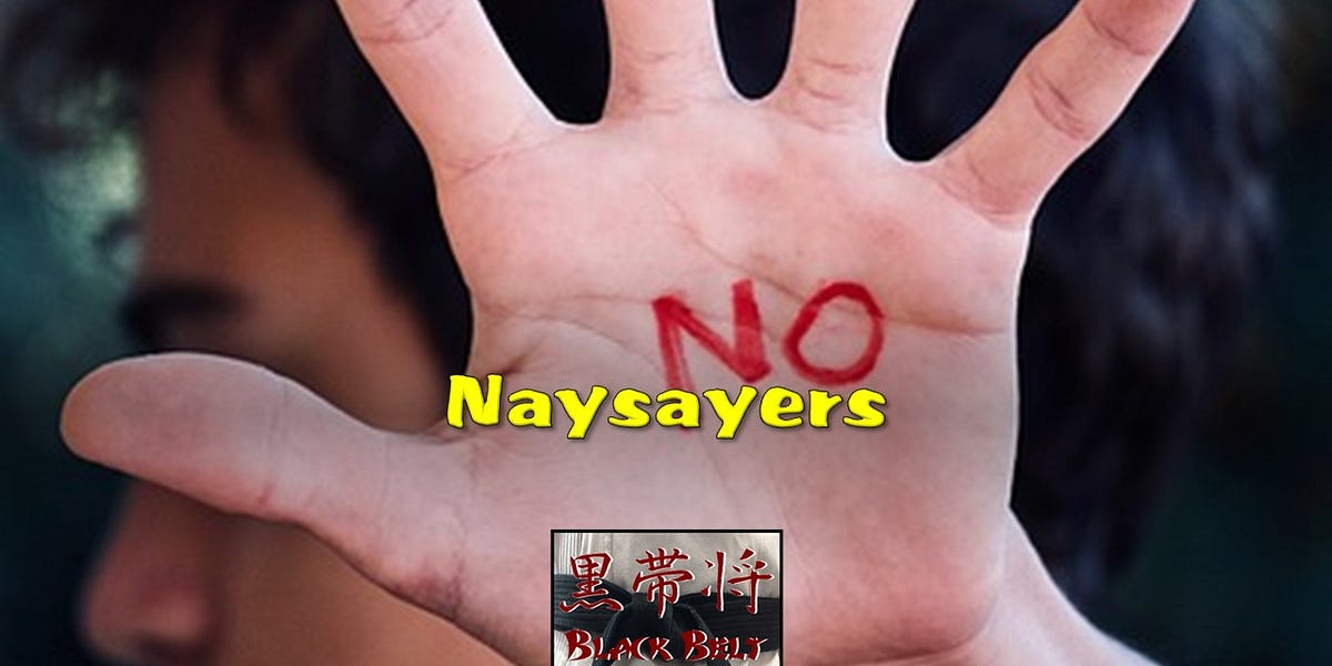 Naysayers