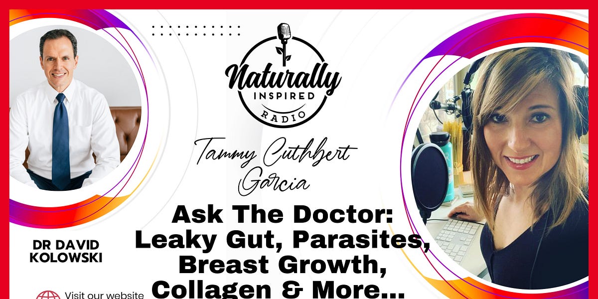 Ask The Doctor 🩺: Leaky Gut, Parasites 🦠, Breast Growth, Collagen 🍾 & More With Dr David Kolowski